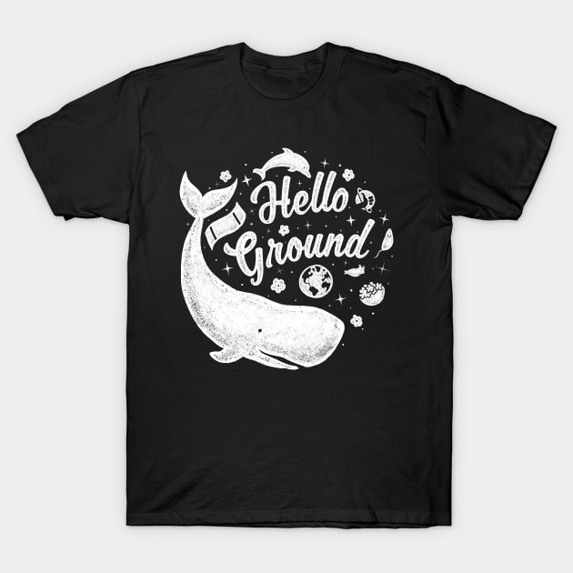 Hello Ground T-Shirt by LiRoVi